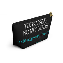 Load image into Gallery viewer, Accessory Pouch w T-bottom