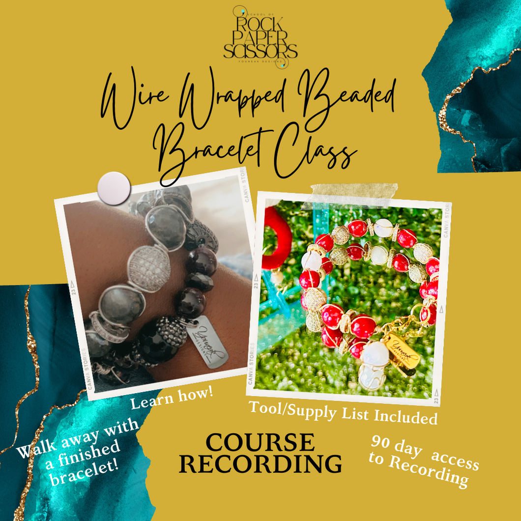RPS presents Vol. 9 Wire Wrapped Beaded Bracelet Course - RECORDING